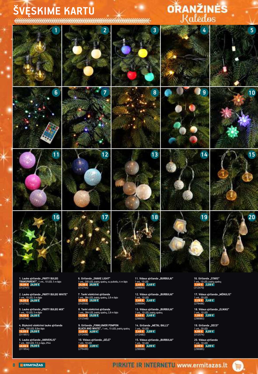 Ermitažas leidinys akcijos nuo 
  2019-11-14 iki 
  2019-12-04 | Leidinukas.lt puslapis 8