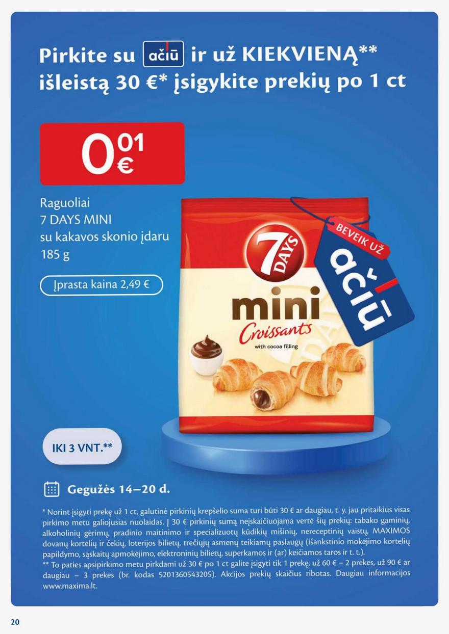 Maxima leidinys akcijos nuo 
  2024-05-14 iki 
  2024-05-20 | Leidinukas.lt puslapis 20