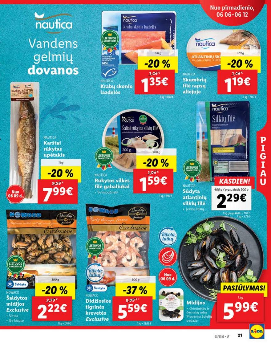 Ldil maisto leidinys akcijos nuo 
  2022-06-06 iki 
  2022-06-12 | Leidinukas.lt puslapis 21