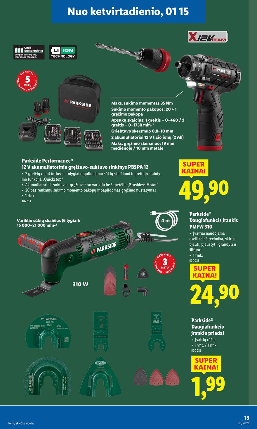 Lidl ne maisto leidinys akcijos nuo 
  2026-01-12 iki 
  2026-01-18 | Leidinukas.lt puslapis 13