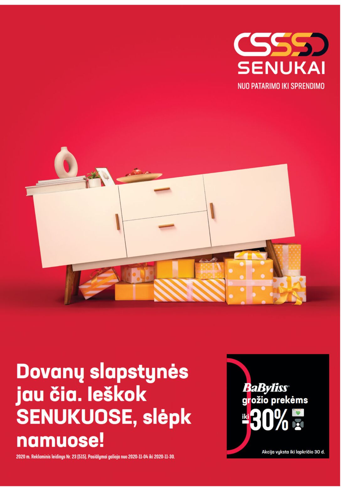 Senukai reklaminis leidinys akcijos nuo 
  2020-11-04 iki 
  2020-11-30 | Leidinukas.lt puslapis 1