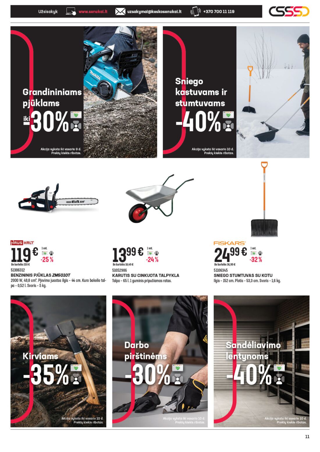 Senukai reklaminis leidinys akcijos nuo 
  2021-01-27 iki 
  2021-02-09 | Leidinukas.lt puslapis 11
