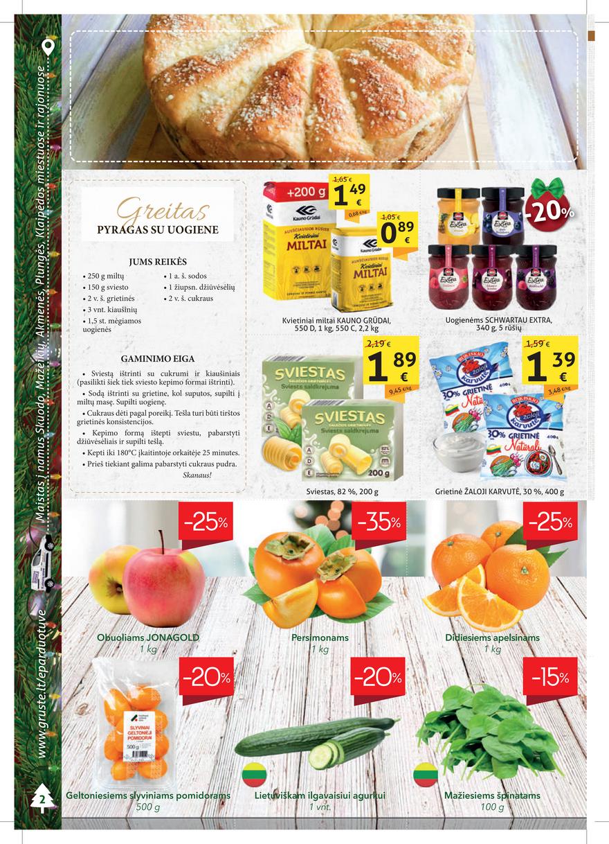 Grūstė leidinys akcijos nuo 
  2021-12-01 iki 
  2021-12-10 | Leidinukas.lt puslapis 2