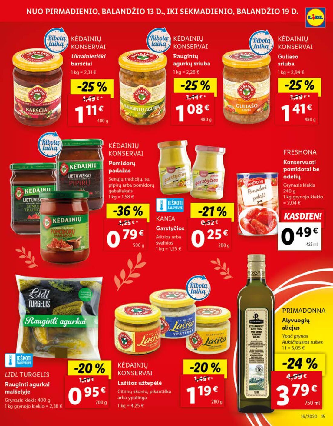 Lidl savaitinis leidinys akcijos nuo 
  2020-04-13 iki 
  2020-04-19 | Leidinukas.lt puslapis 15