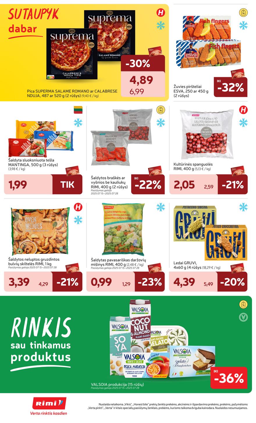 Rimi savaitinis leidinys 30 akcijos nuo
2025-07-22 iki
2025-07-28 | Leidinukas.lt puslapis 15