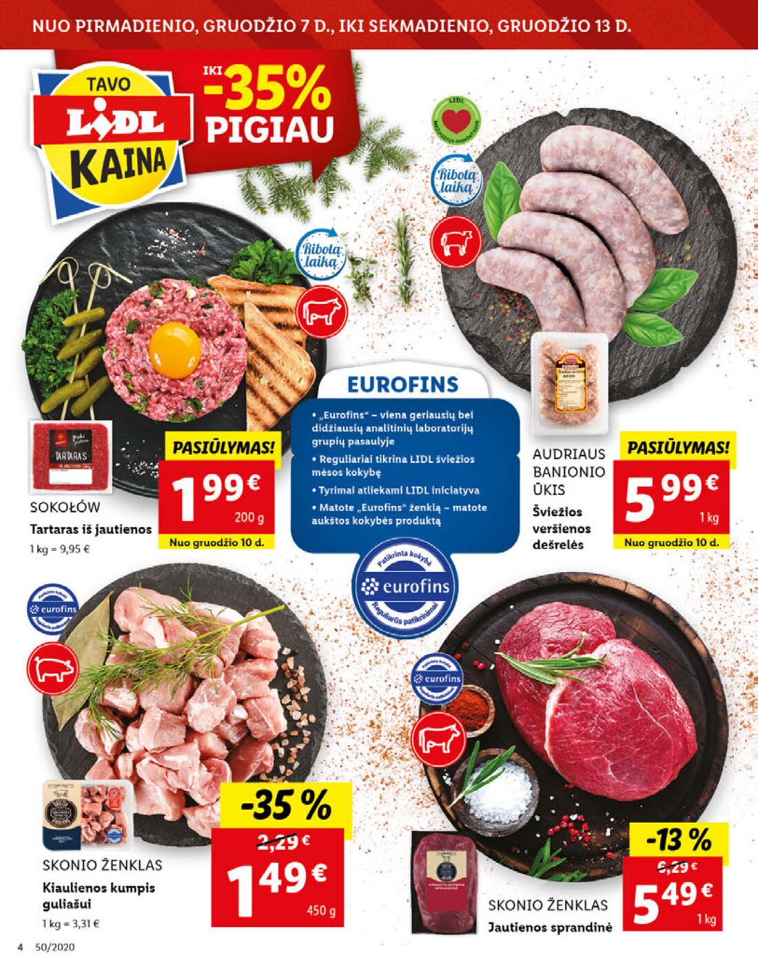 Lidl savaitinis leidinys akcijos nuo 
  2020-12-07 iki 
  2020-12-13 | Leidinukas.lt puslapis 4
