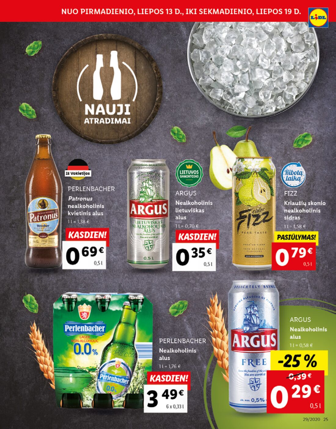 Lidl savaitinis leidinys akcijos nuo 
  2020-07-13 iki 
  2020-07-19 | Leidinukas.lt puslapis 25