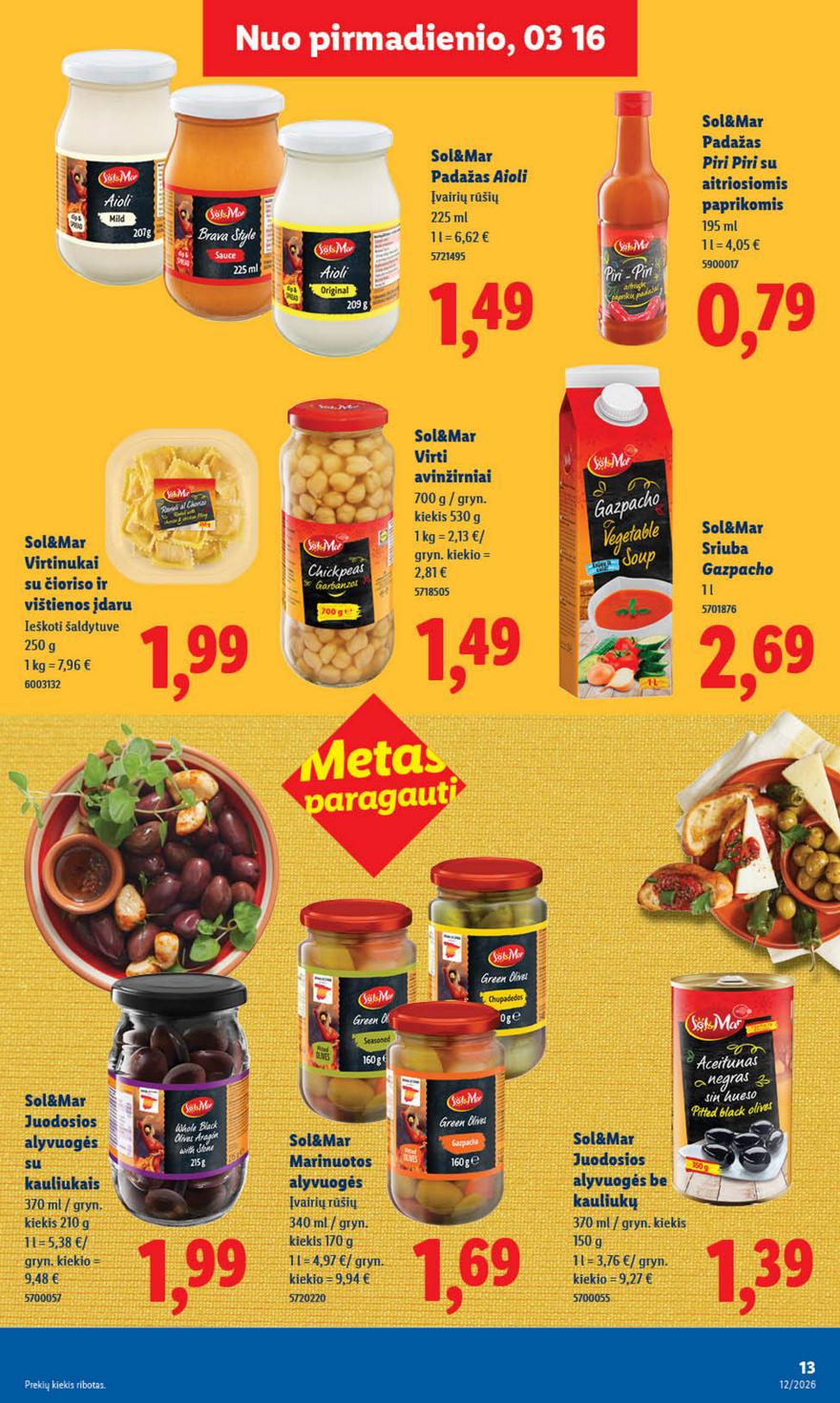Lidl leidinys akcijos nuo 
  2026-03-16 iki 
  2026-03-22 | Leidinukas.lt puslapis 22
