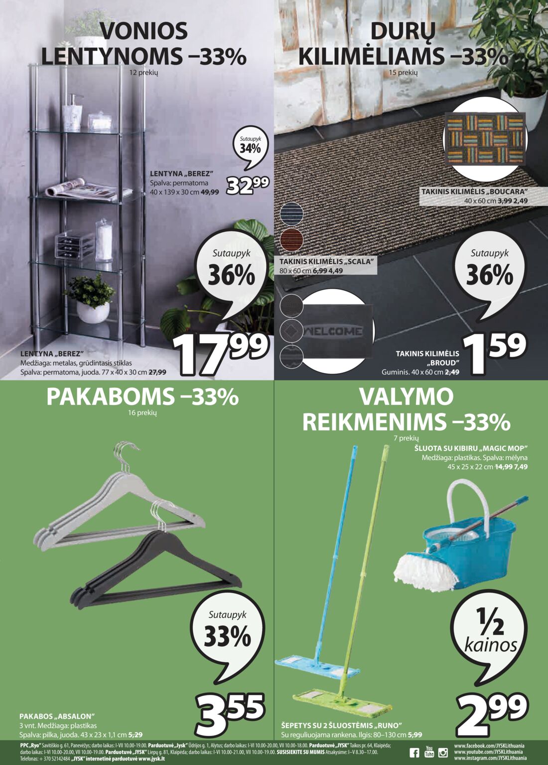 Jysk leidinys akcijos nuo 
  2020-05-08 iki 
  2020-05-11 | Leidinukas.lt puslapis 7