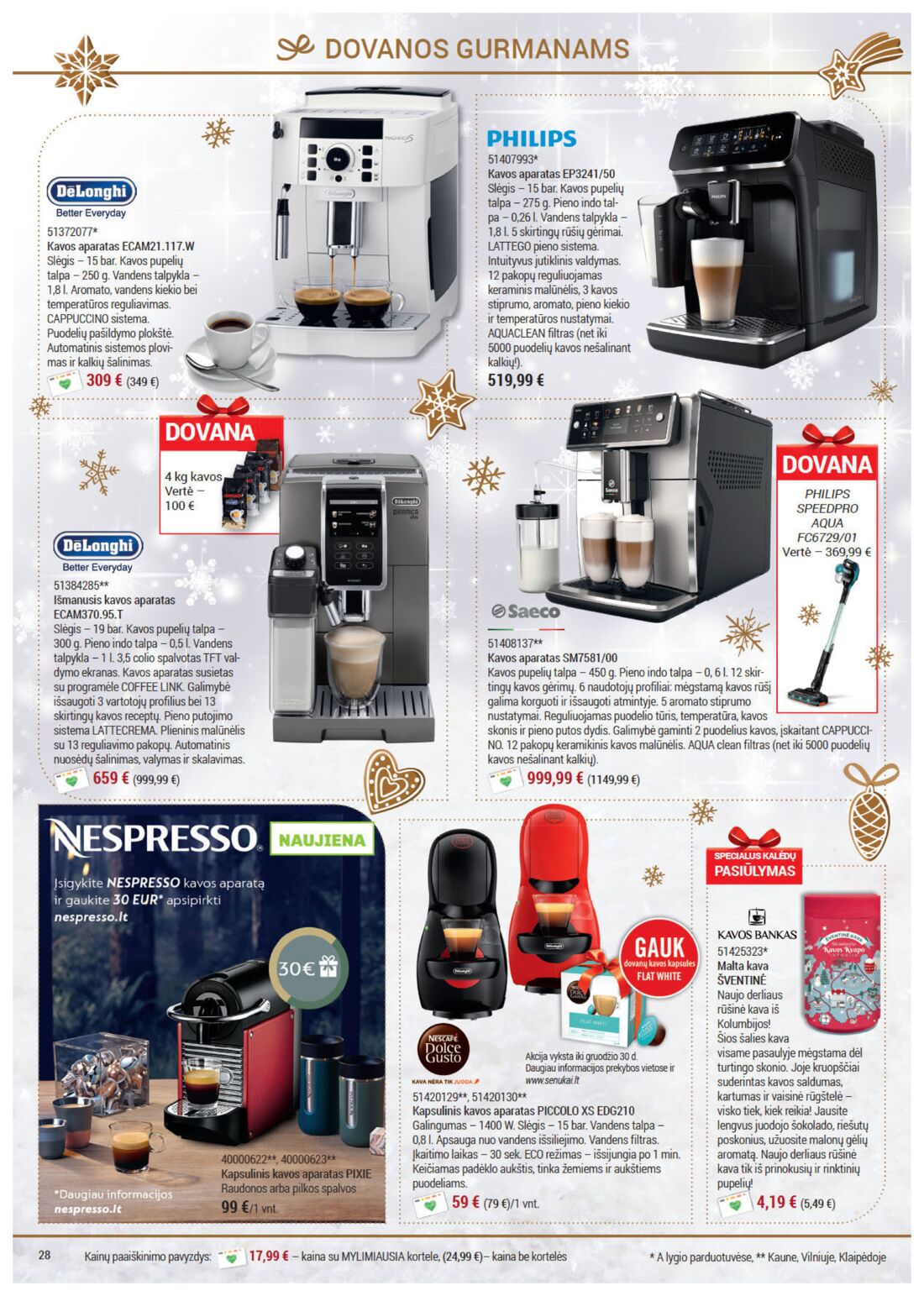 Senukai reklaminis leidinys akcijos nuo 
  2019-11-21 iki 
  2019-12-30 | Leidinukas.lt puslapis 28