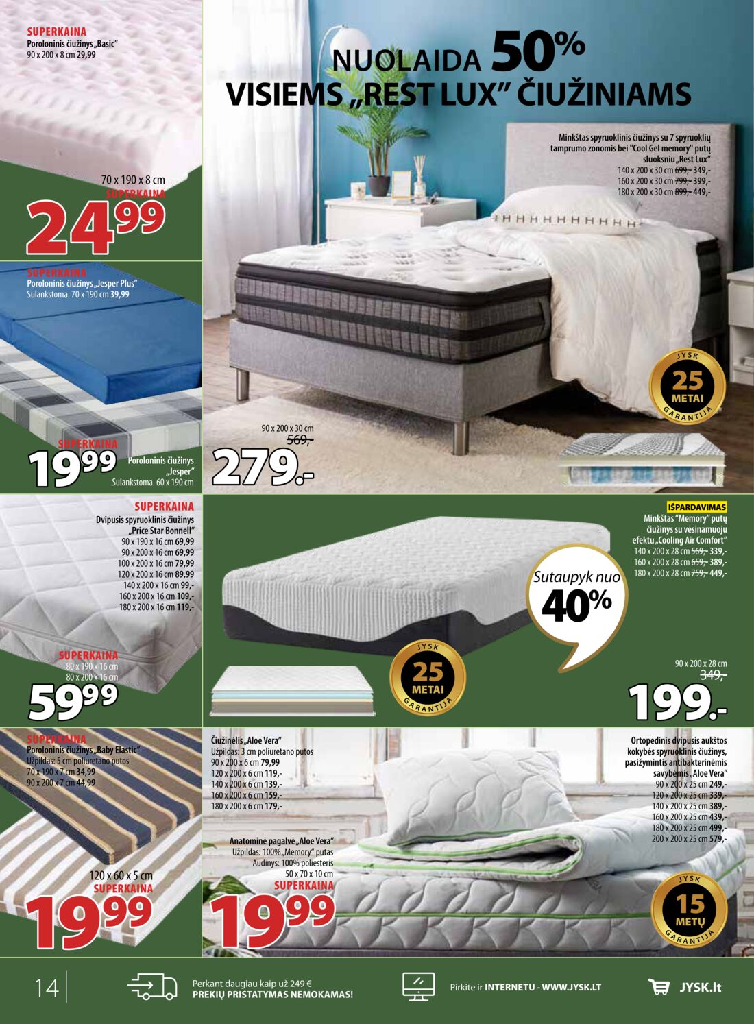 Jysk leidinys akcijos nuo 
  2019-06-04 iki 
  2019-06-17 | Leidinukas.lt puslapis 14
