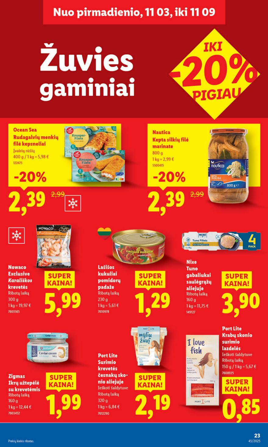 Lidl leidinys akcijos nuo 
  2025-11-03 iki 
  2025-11-09 | Leidinukas.lt puslapis 33