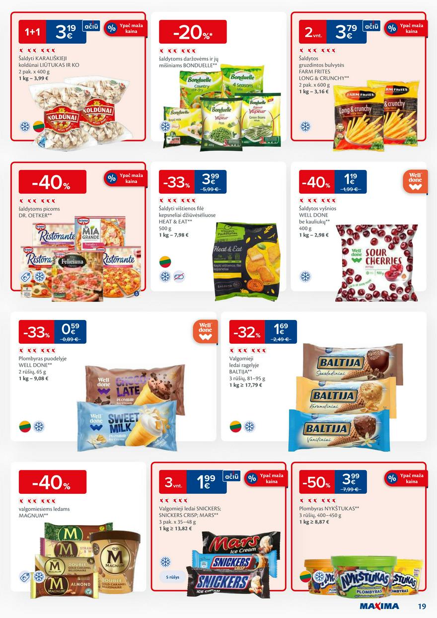 Maxima kaininis leidinys akcijos nuo 
  2023-12-12 iki 
  2023-12-18 | Leidinukas.lt puslapis 19