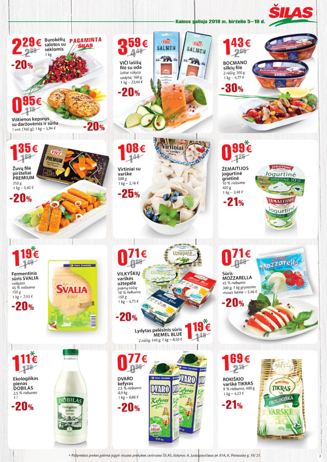 Šilas leidinys akcijos nuo 
  2019-06-05 iki 
  2019-06-18 | Leidinukas.lt puslapis 3
