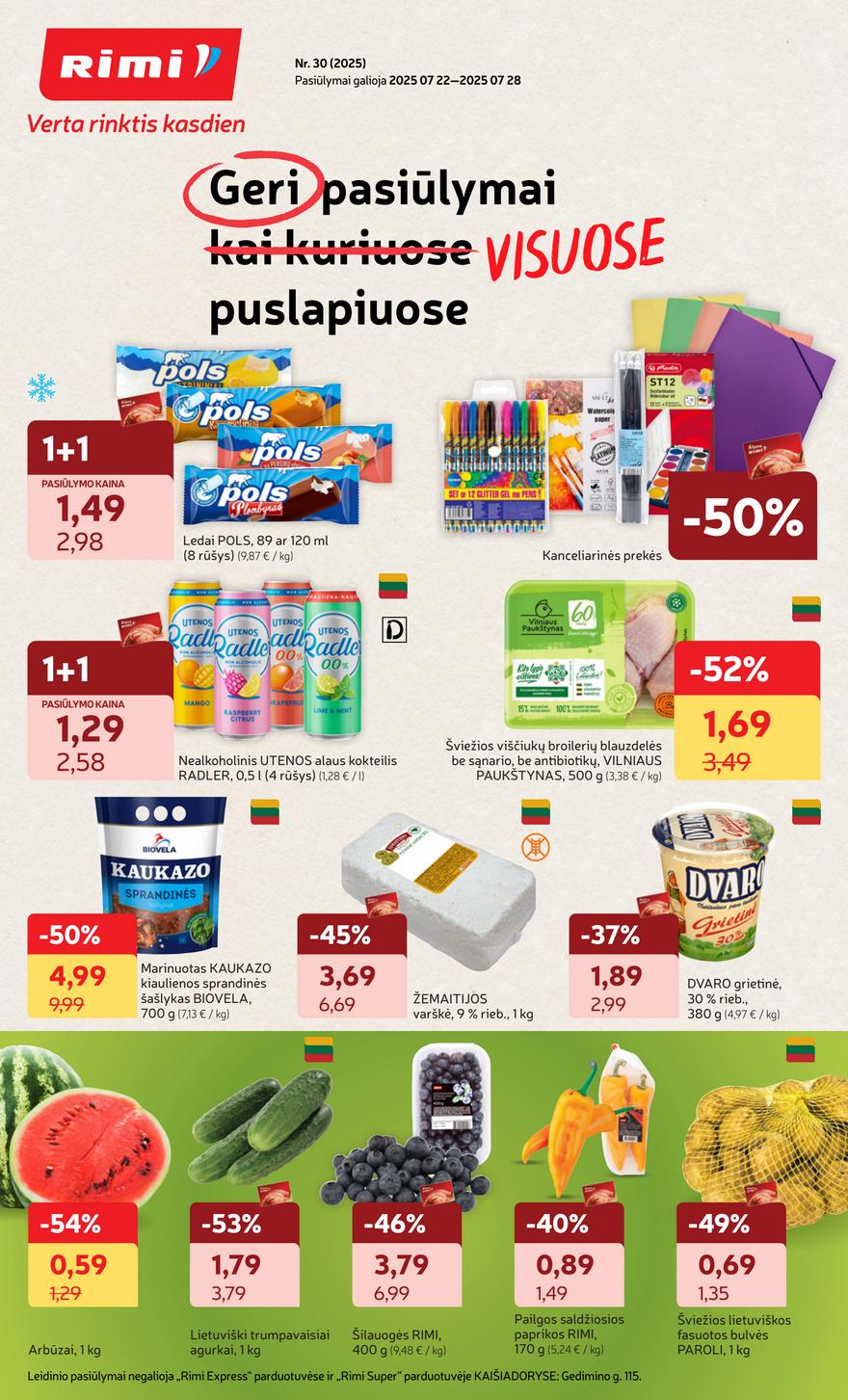 Rimi savaitinis leidinys 30 akcijos nuo
2025-07-22 iki
2025-07-28 | Leidinukas.lt puslapis 1