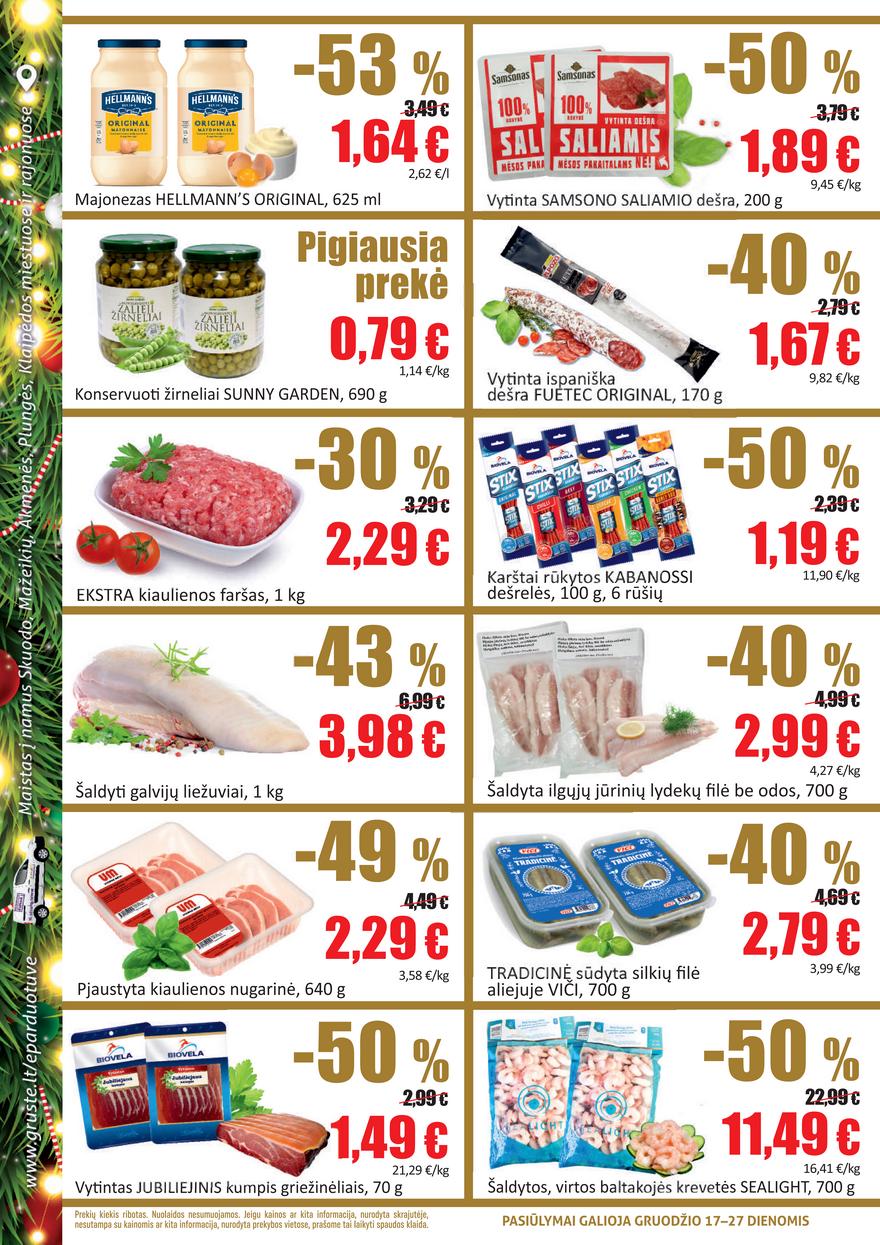 Grūstė leidinys akcijos nuo 
  2021-12-17 iki 
  2022-01-27 | Leidinukas.lt puslapis 2