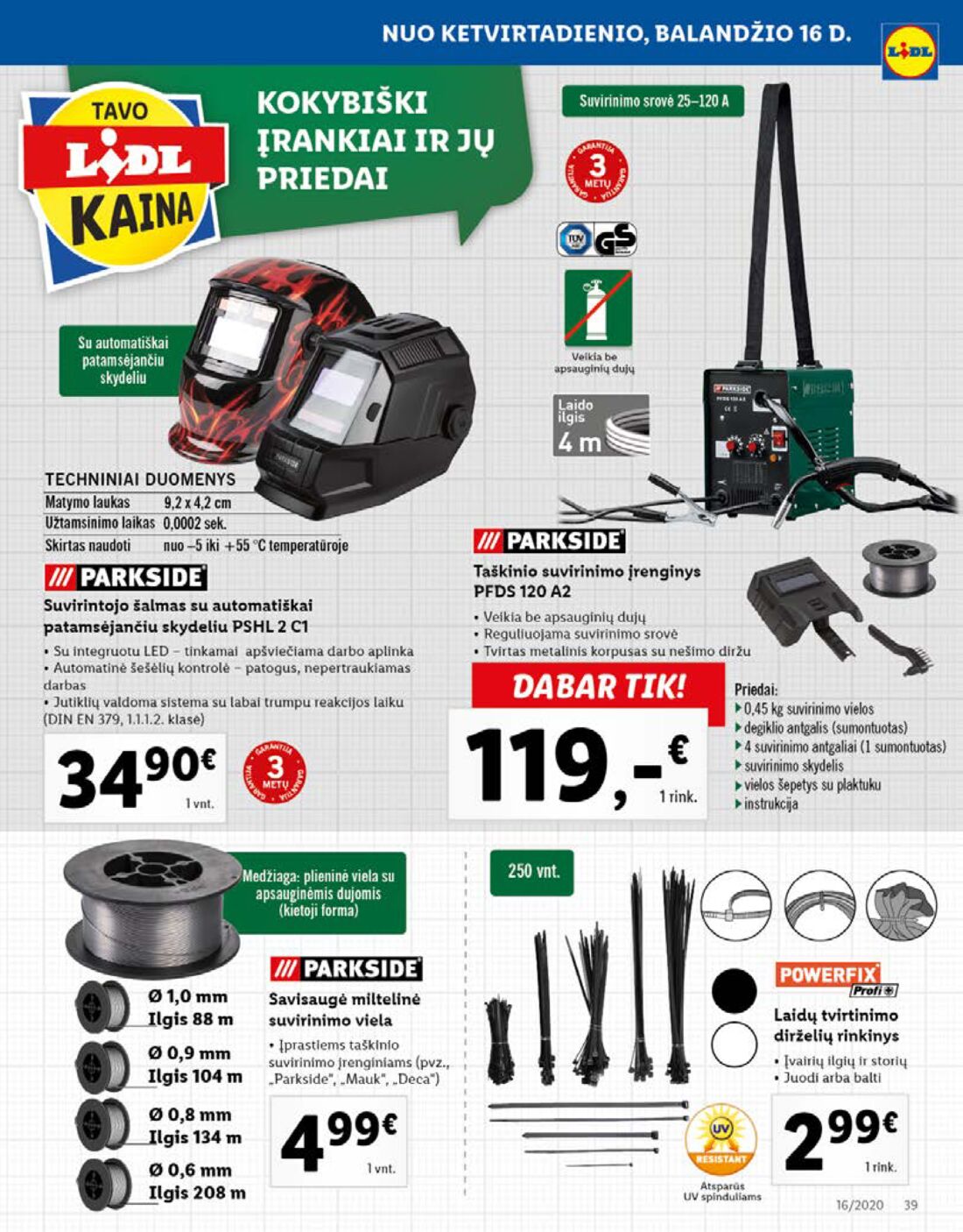 Lidl savaitinis leidinys akcijos nuo 
  2020-04-13 iki 
  2020-04-19 | Leidinukas.lt puslapis 39
