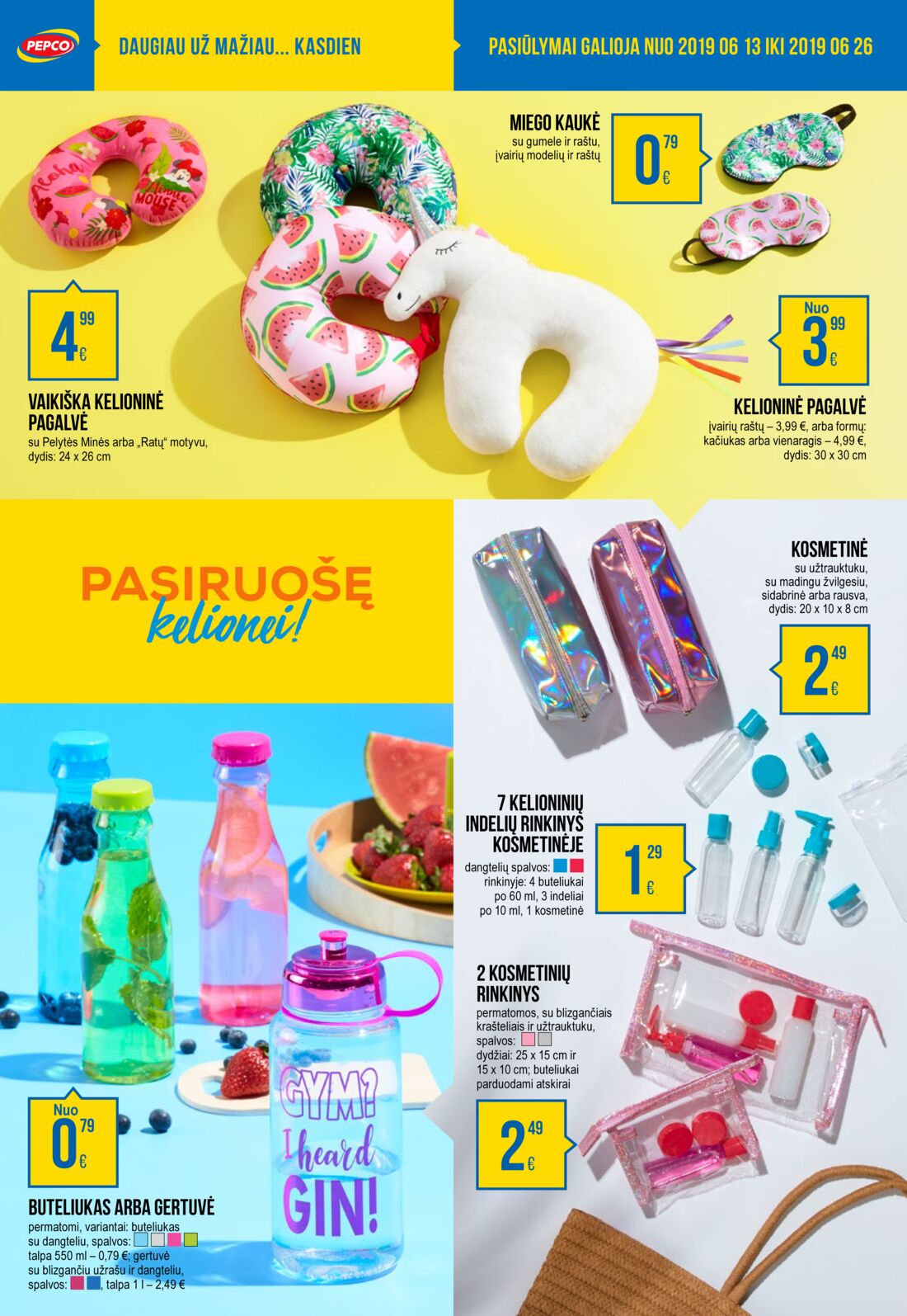 Pepco leidinys akcijos nuo 
  2019-06-13 iki 
  2019-06-26 | Leidinukas.lt puslapis 6