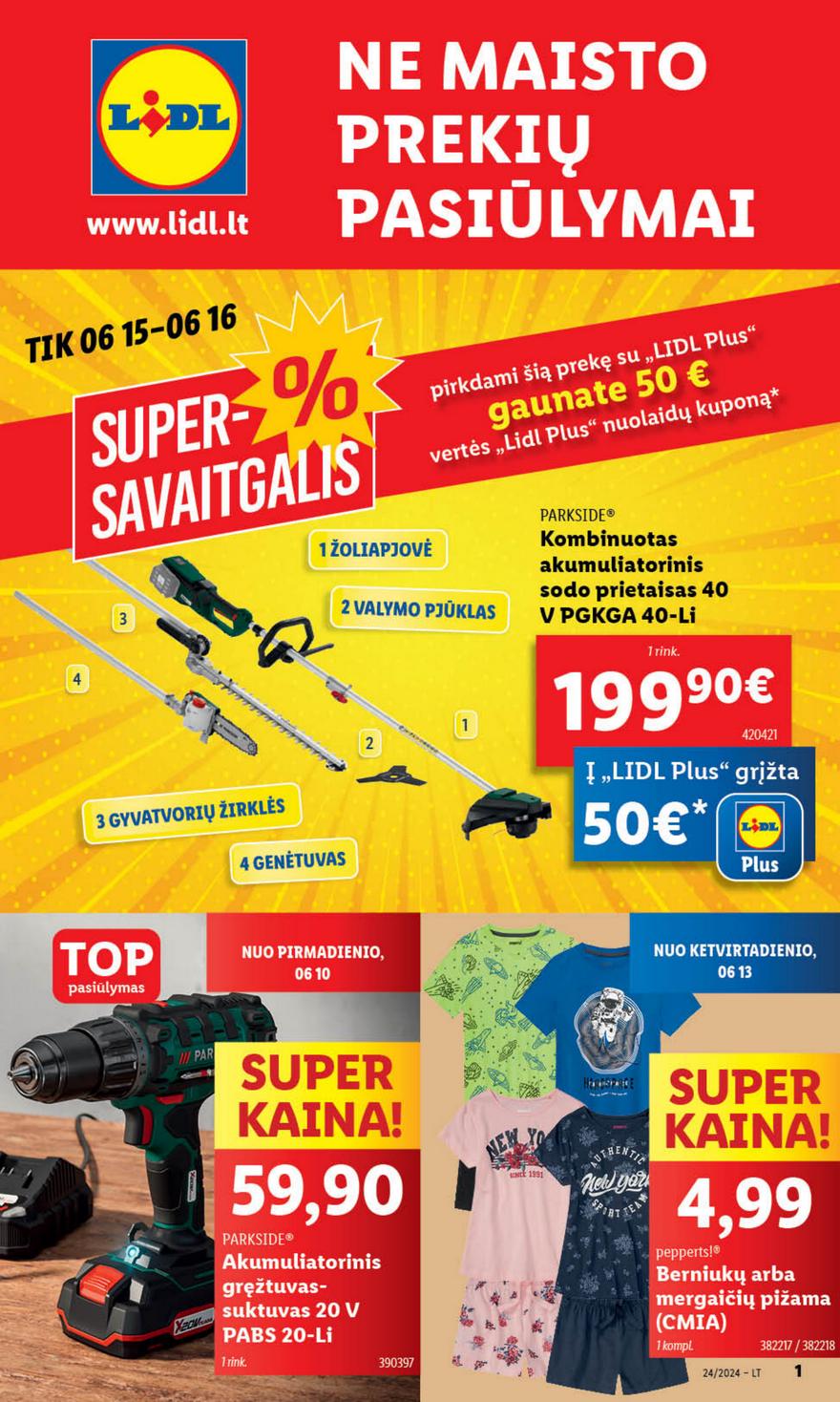 Lidl leidinys akcijos nuo 
  2024-06-10 iki 
  2024-06-16 | Leidinukas.lt puslapis 1