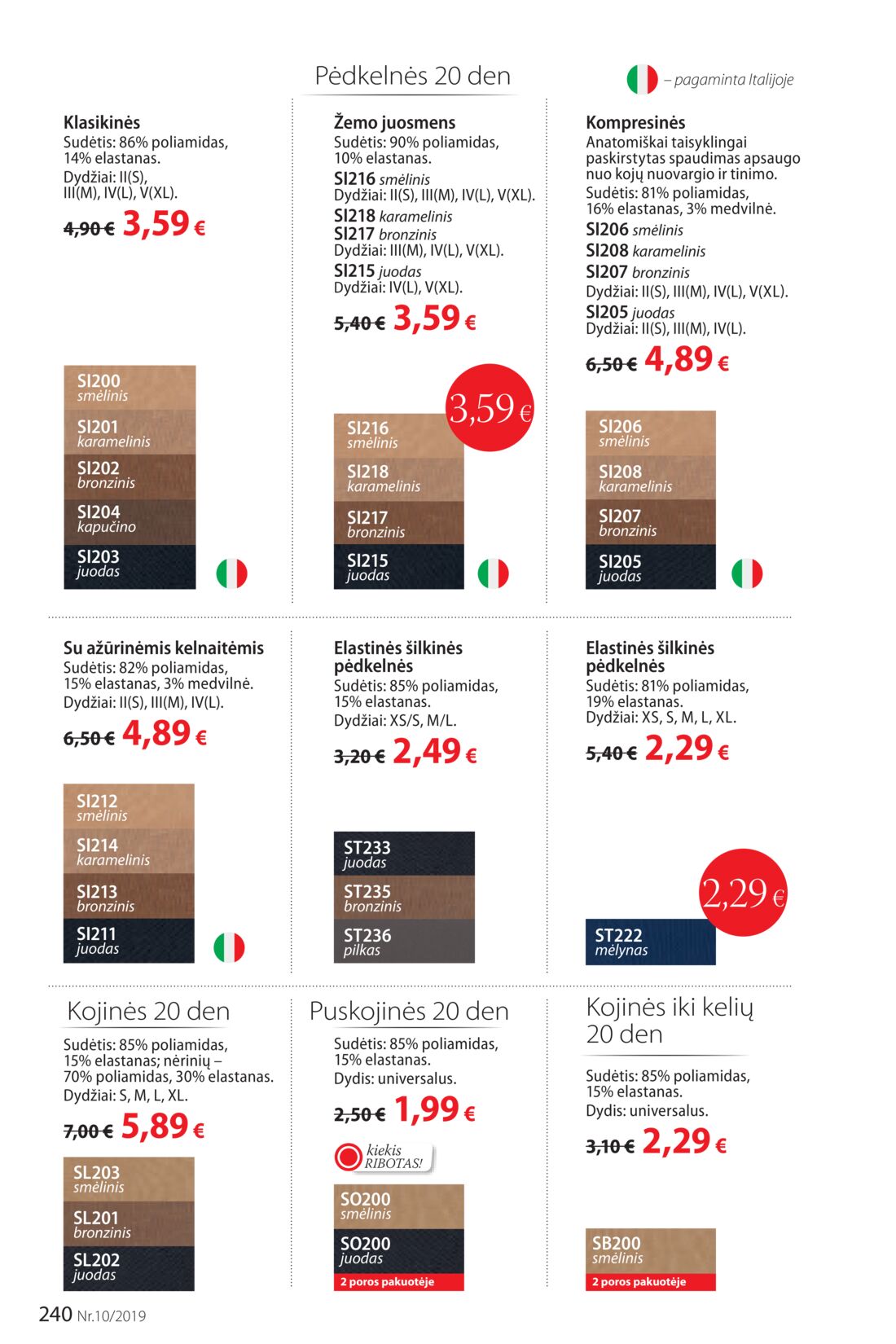 Faberlic leidinys akcijos nuo 
  2019-07-01 iki 
  2019-07-21 | Leidinukas.lt puslapis 240