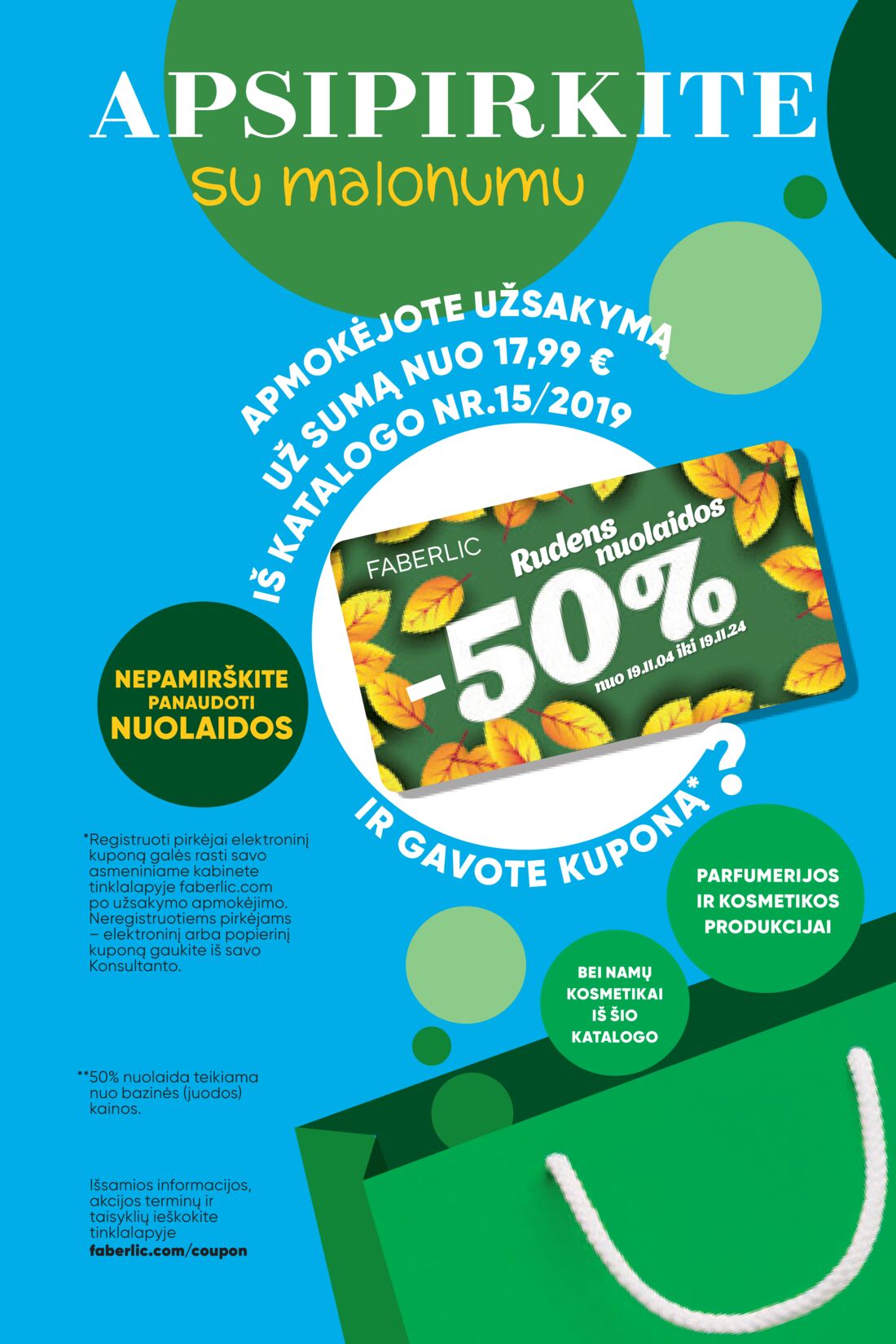 Faberlic leidinys akcijos nuo 
  2019-11-04 iki 
  2019-11-24 | Leidinukas.lt puslapis 3