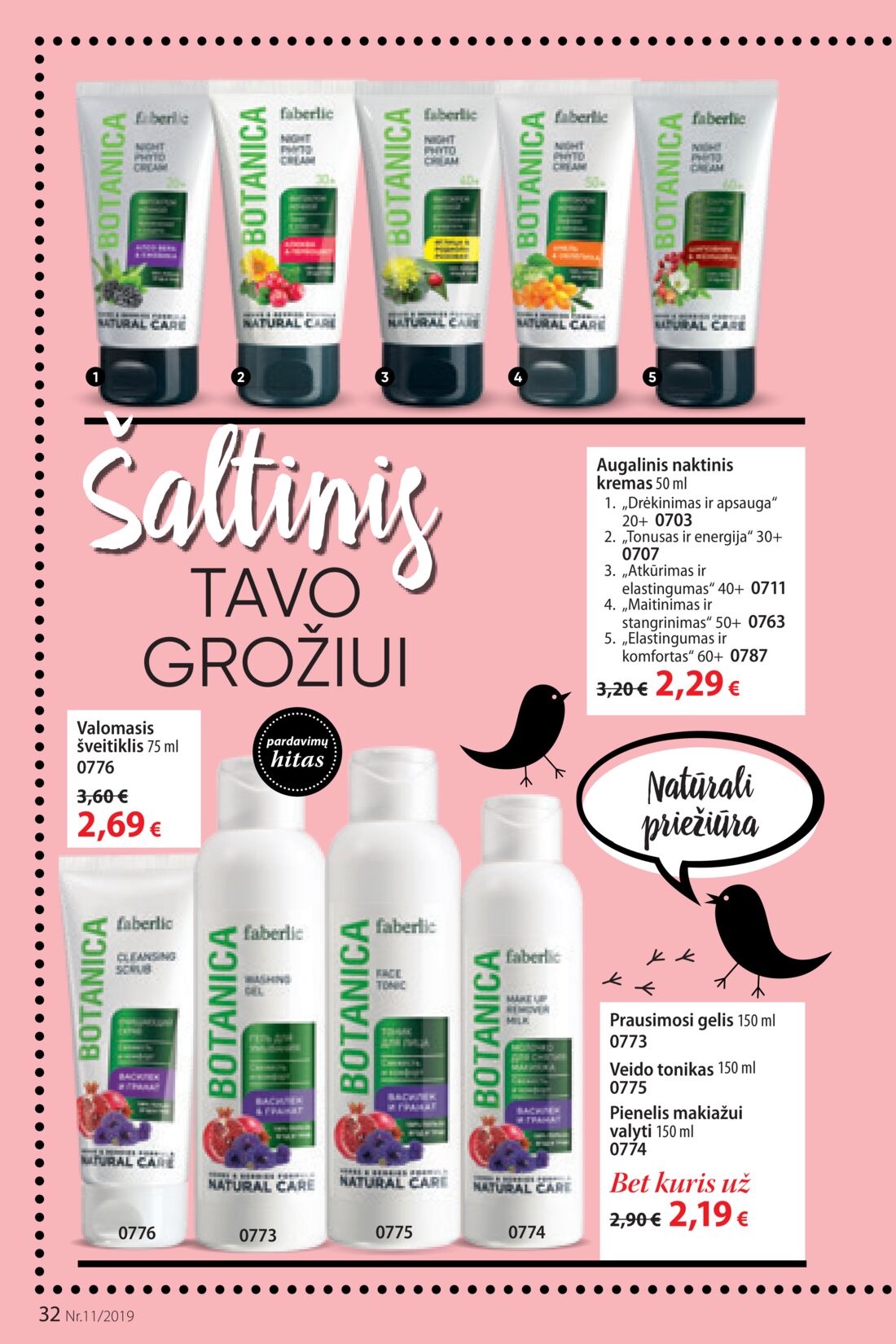 Faberlic leidinys akcijos nuo 
  2019-07-22 iki 
  2019-08-11 | Leidinukas.lt puslapis 32