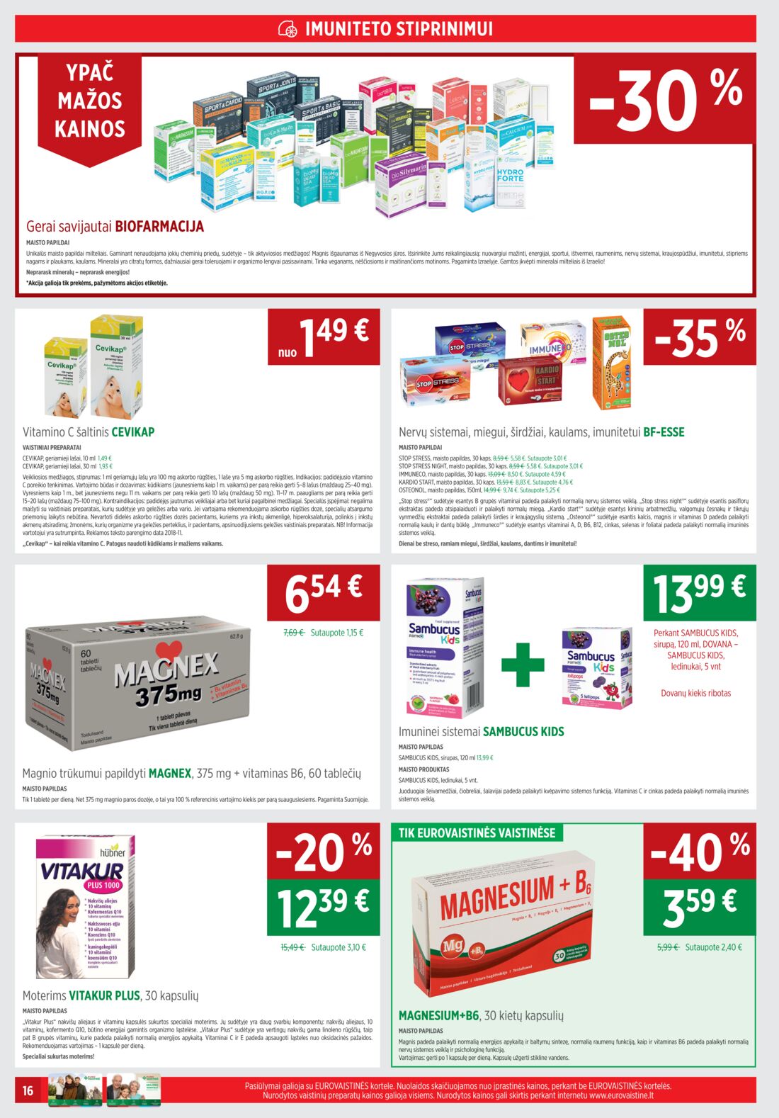 Euro vaistinė leidinys akcijos nuo 
  2019-11-01 iki 
  2019-11-30 | Leidinukas.lt puslapis 16