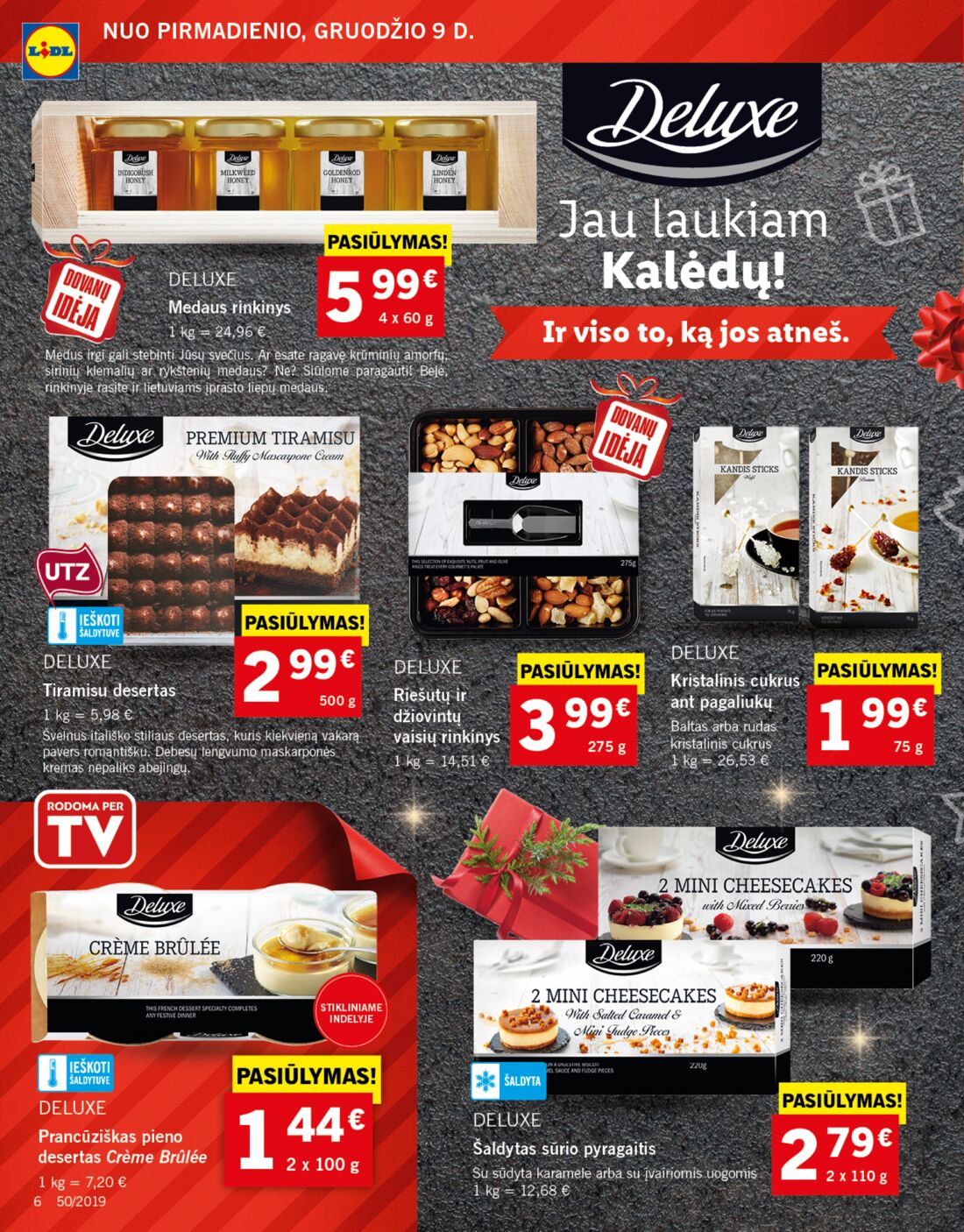 Lidl savaitinis leidinys akcijos nuo 
  2019-12-09 iki 
  2019-12-15 | Leidinukas.lt puslapis 6
