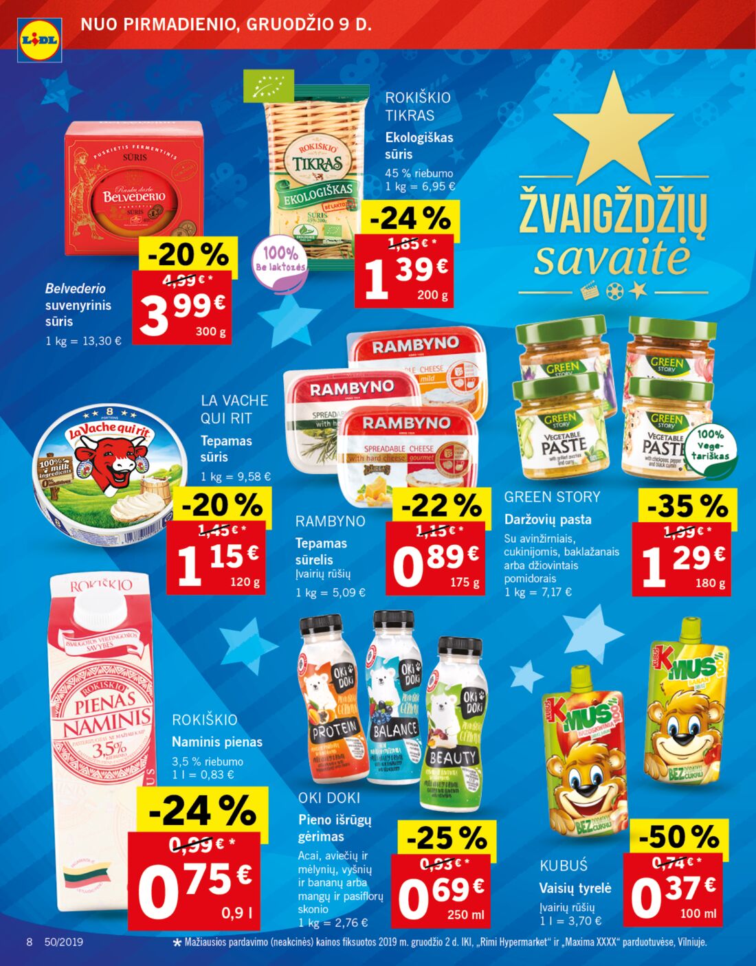 Lidl savaitinis leidinys akcijos nuo 
  2019-12-09 iki 
  2019-12-15 | Leidinukas.lt puslapis 8