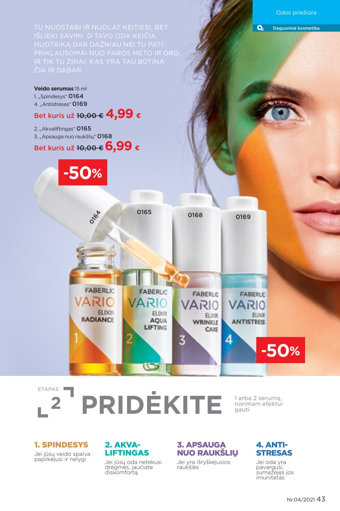 Faberlic leidinys akcijos nuo 
  2021-03-08 iki 
  2021-03-28 | Leidinukas.lt puslapis 43
