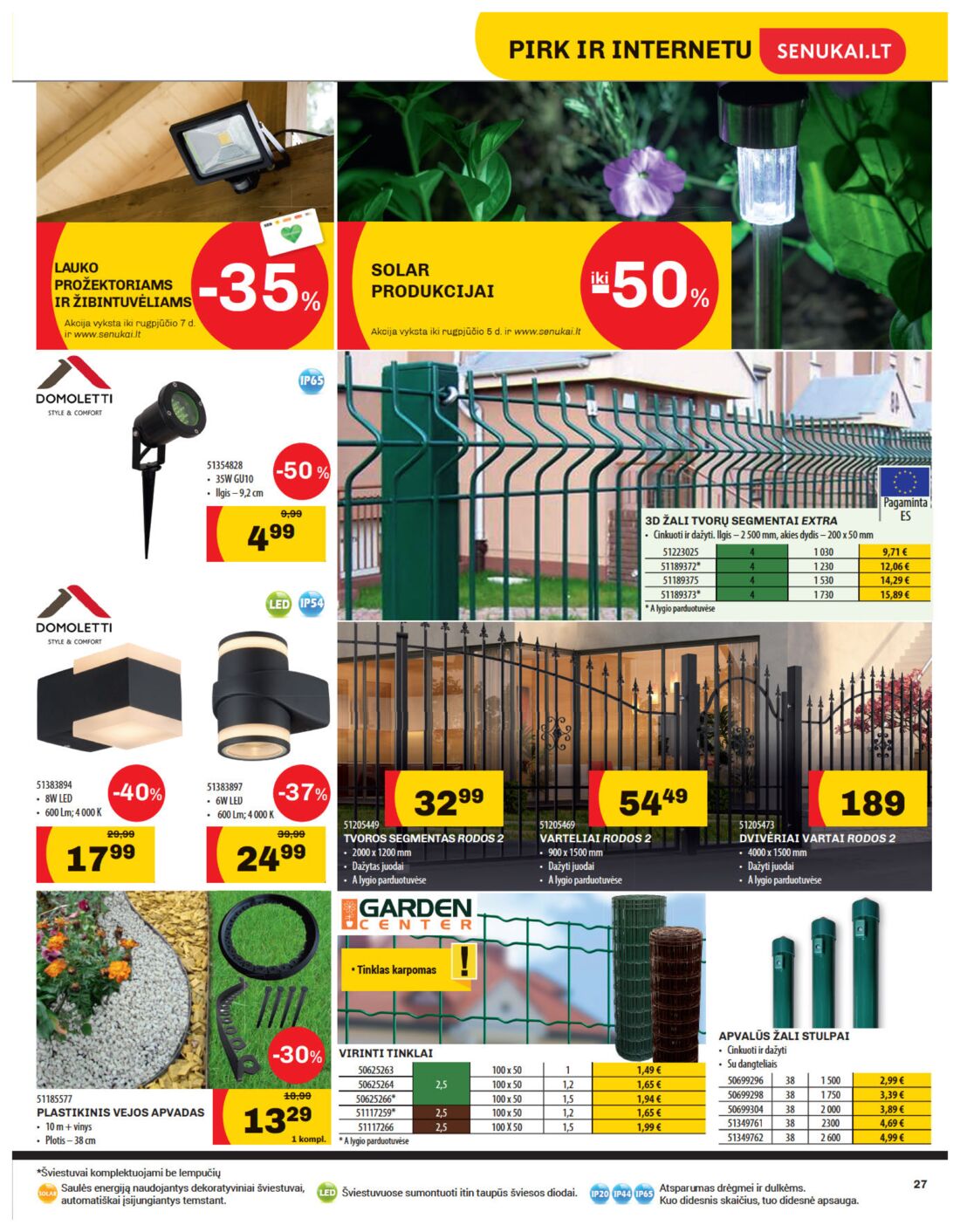 Senukai reklaminis leidinys akcijos nuo 
  2019-07-11 iki 
  2019-08-05 | Leidinukas.lt puslapis 27