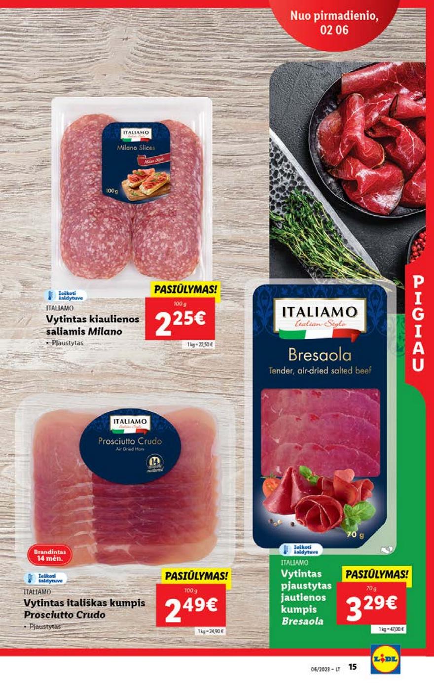 Lidl pasiūlymai akcijos nuo 
  2023-02-06 iki 
  2023-02-12 | Leidinukas.lt puslapis 15