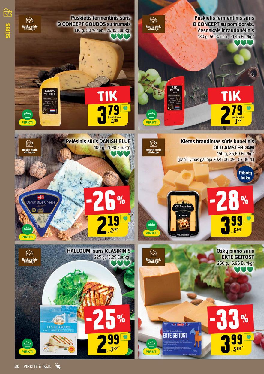 Iki leidinys 27 akcijos nuo 
  2025-06-30 iki 
  2025-07-06 | Leidinukas.lt puslapis 30
