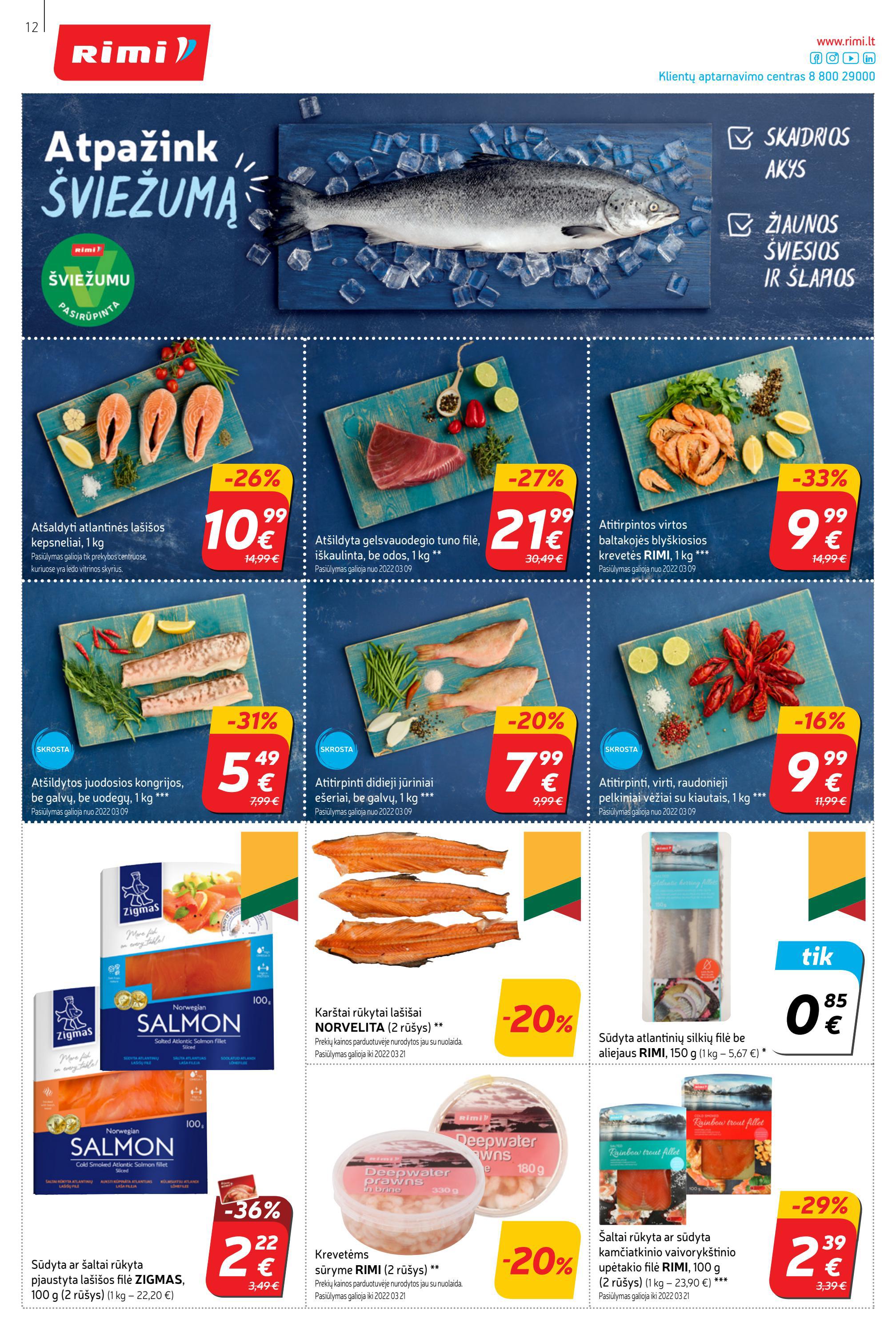 Rimi savaitinis leidinys akcijos nuo 
  2022-03-08 iki 
  2022-03-14 | Leidinukas.lt puslapis 12