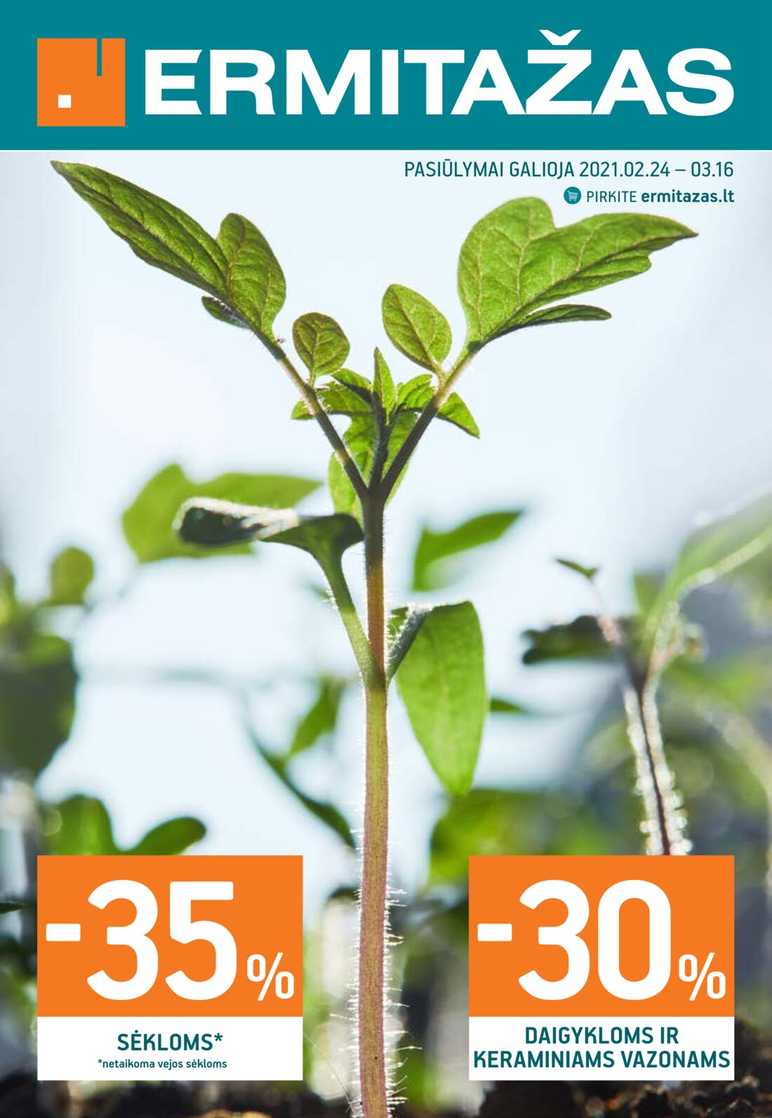 Ermitažas leidinys akcijos nuo 
  2021-02-24 iki 
  2021-03-16 | Leidinukas.lt puslapis 1