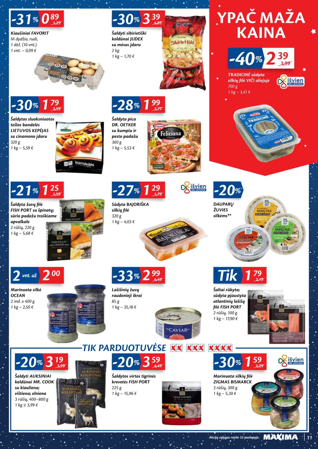 Maxima kaininis leidinys akcijos nuo 
  2020-11-24 iki 
  2020-11-30 | Leidinukas.lt puslapis 11