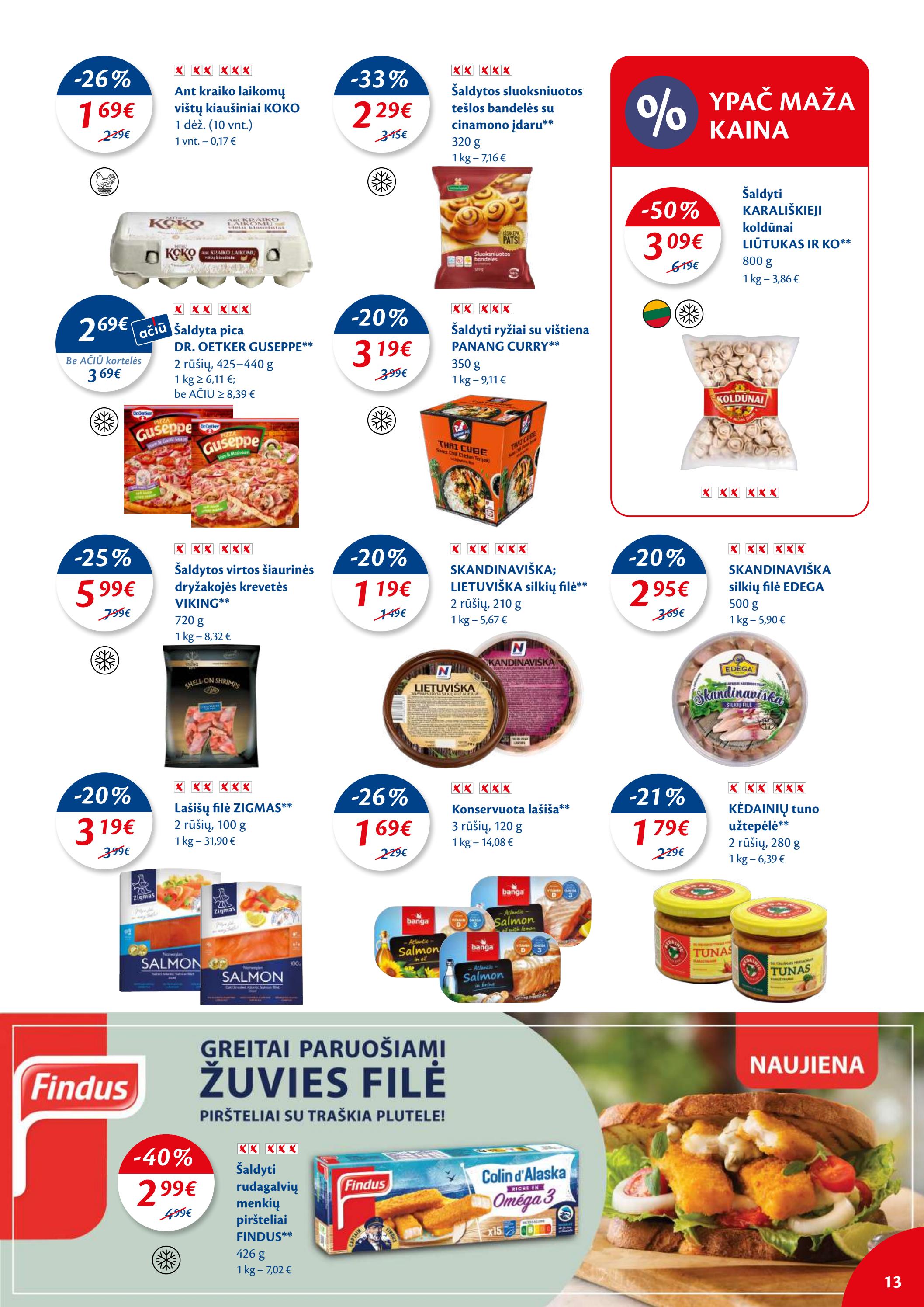Maxima kaininis leidinys akcijos nuo
2022-11-08 iki
2022-11-14 | Leidinukas.lt puslapis 13