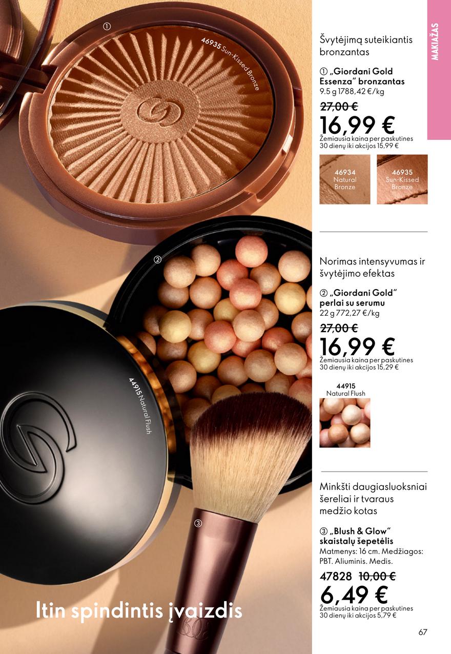 Oriflame katalogas akcijos nuo 
  2026-01-28 iki 
  2026-02-17 | Leidinukas.lt puslapis 67