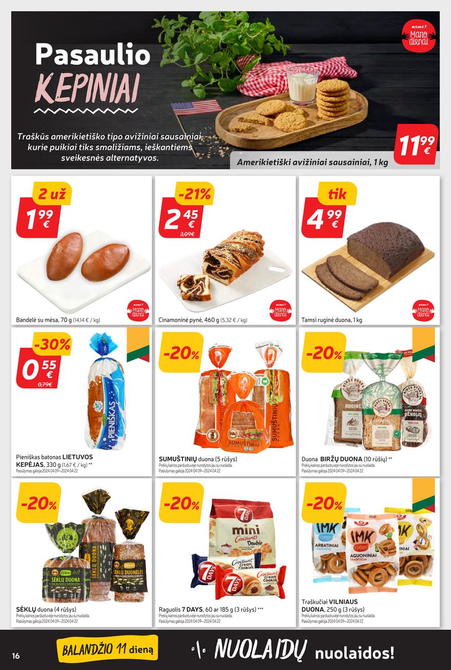 Rimi savaitinis leidinys akcijos nuo 
  2024-04-09 iki 
  2024-04-15 | Leidinukas.lt puslapis 16