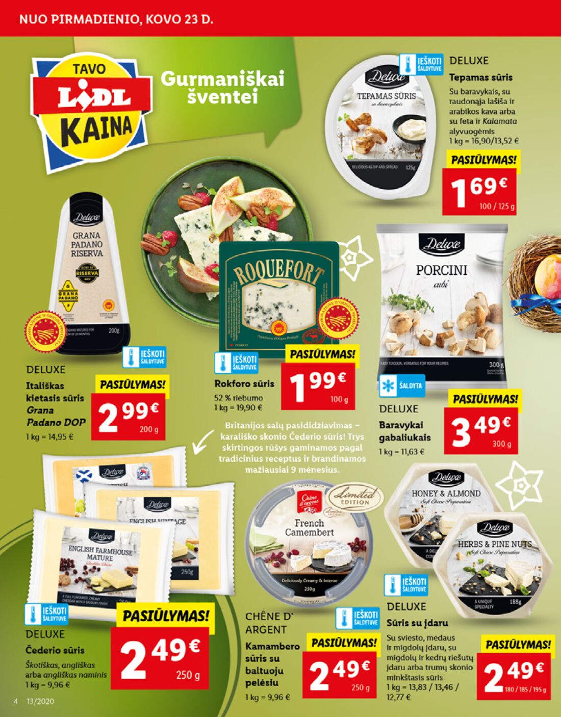 Lidl savaitinis leidinys akcijos nuo 
  2020-03-23 iki 
  2020-03-29 | Leidinukas.lt puslapis 4