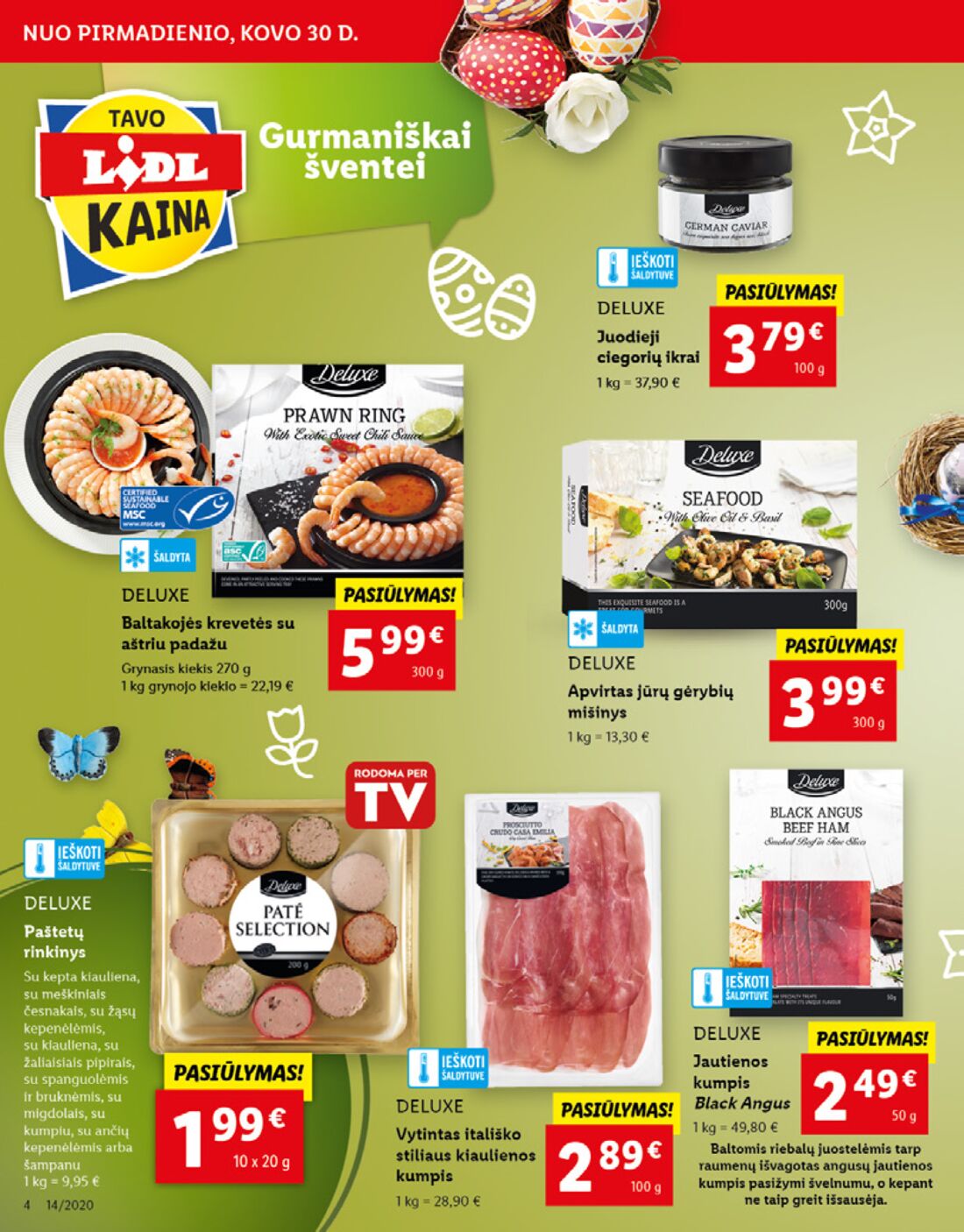 Lidl savaitinis leidinys akcijos nuo 
  2020-03-30 iki 
  2020-04-05 | Leidinukas.lt puslapis 4