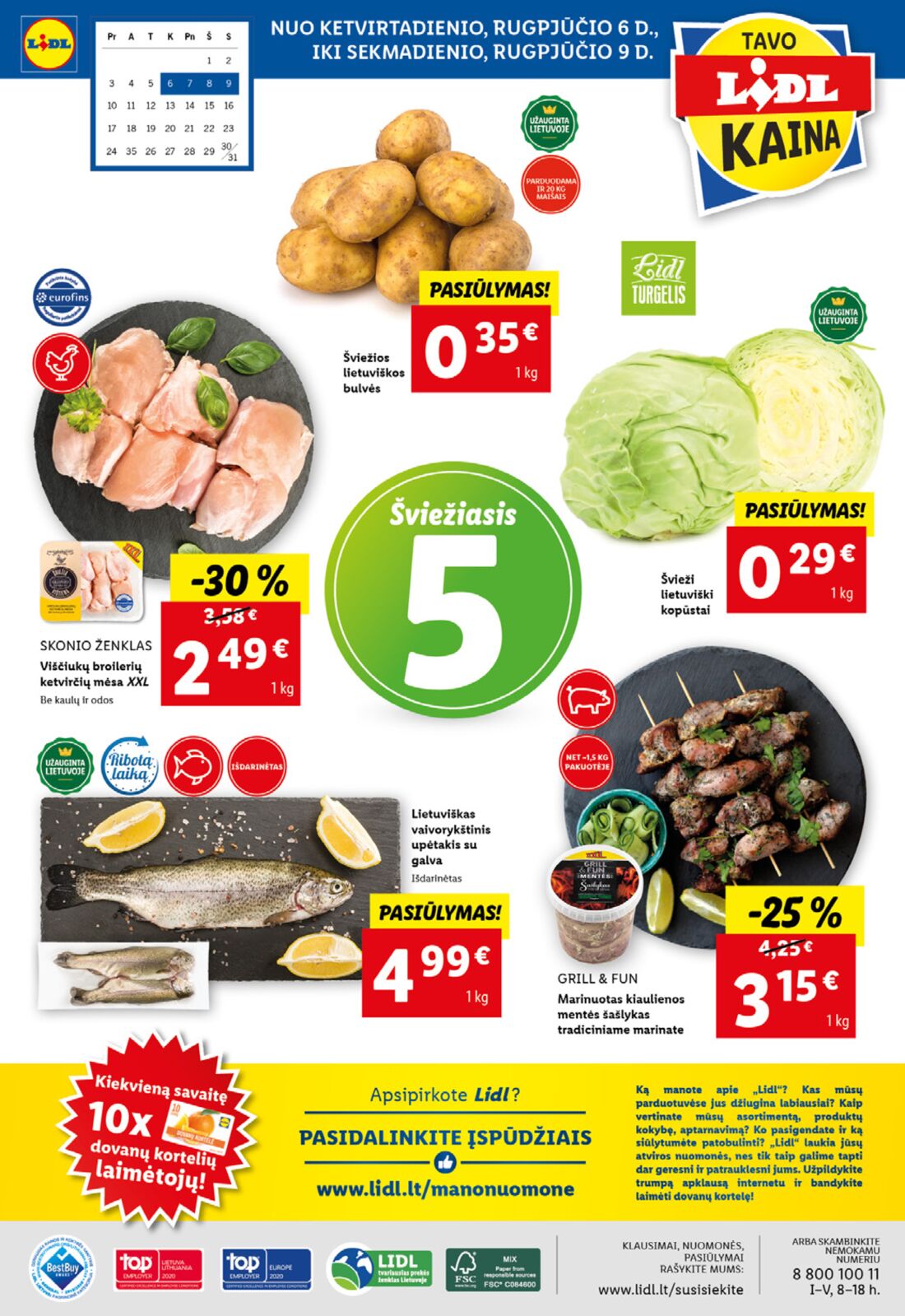 Lidl savaitinis leidinys akcijos nuo 
  2020-08-03 iki 
  2020-08-09 | Leidinukas.lt puslapis 32