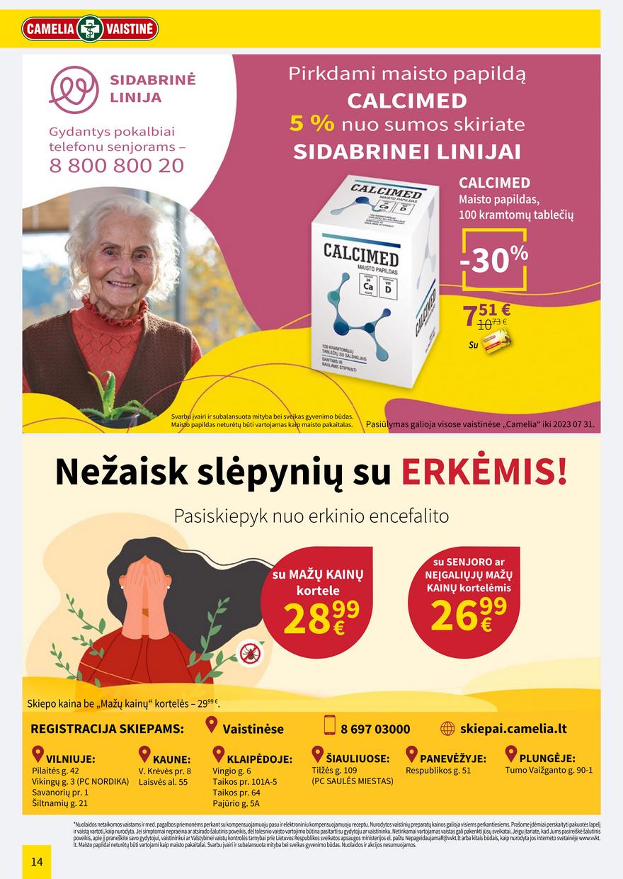 Camelia liepos leidinys akcijos nuo 
  2023-07-01 iki 
  2023-07-31 | Leidinukas.lt puslapis 14