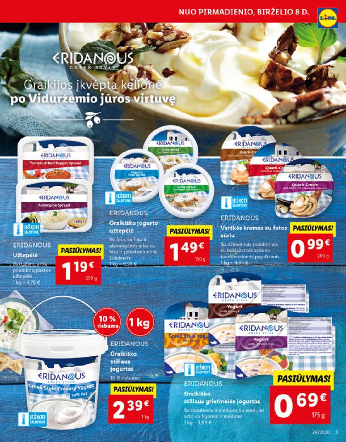 Lidl savaitinis leidinys akcijos nuo 
  2020-06-08 iki 
  2020-06-14 | Leidinukas.lt puslapis 9