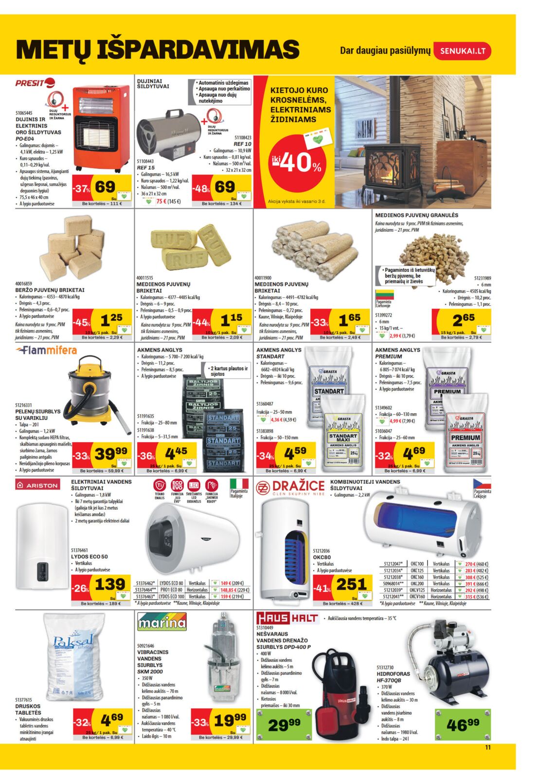 Senukai reklaminis leidinys akcijos nuo 
  2020-01-09 iki 
  2020-02-03 | Leidinukas.lt puslapis 11