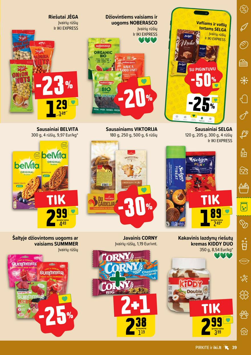 Iki leidinys 21 akcijos nuo 
  2025-05-19 iki 
  2025-05-25 | Leidinukas.lt puslapis 39