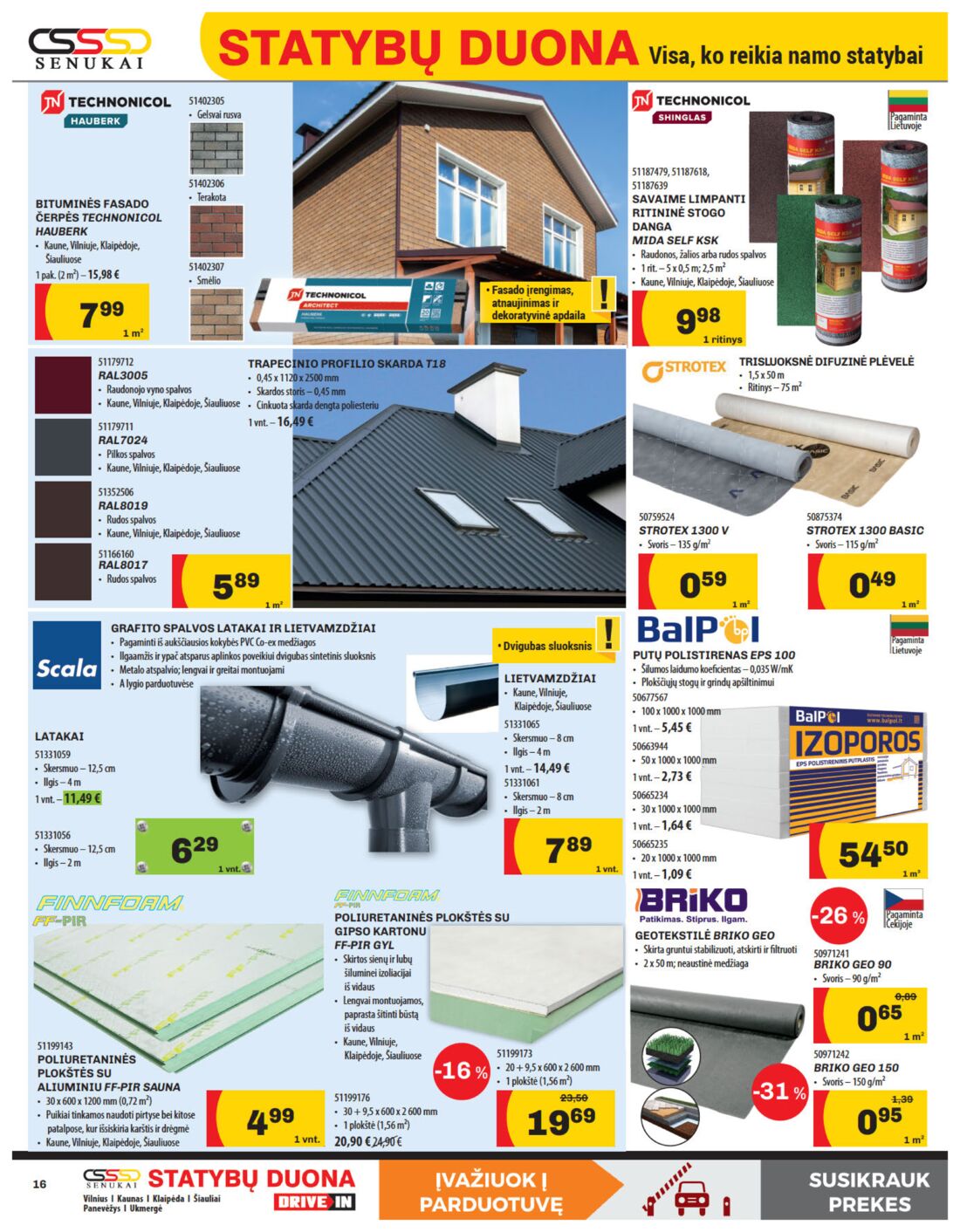 Senukai reklaminis leidinys akcijos nuo 
  2019-05-30 iki 
  2019-06-17 | Leidinukas.lt puslapis 16