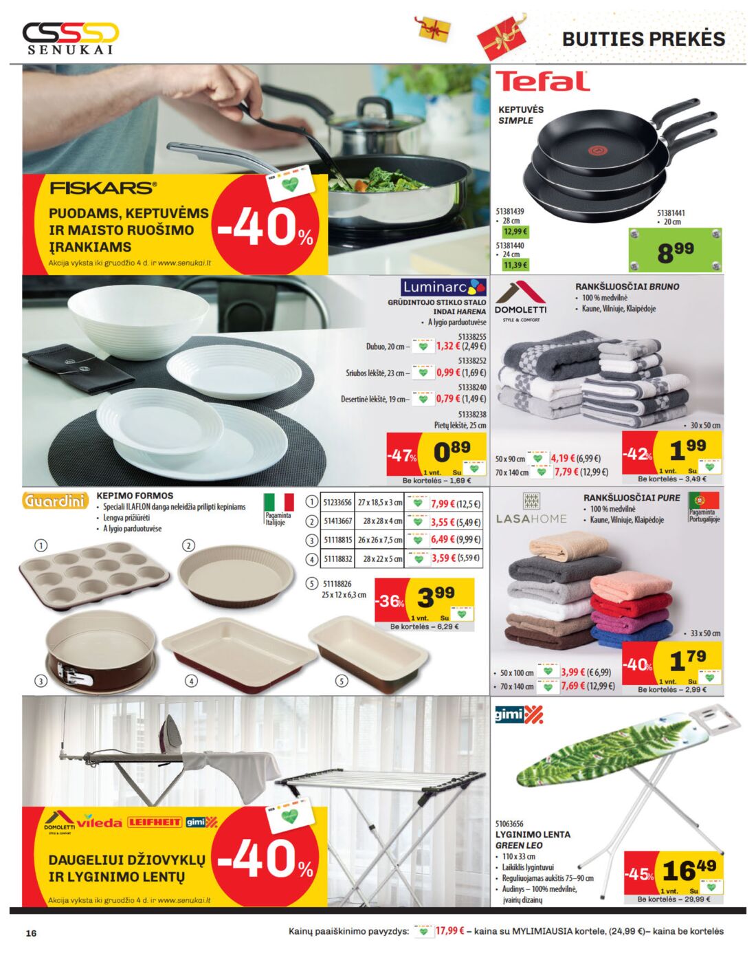Senukai reklaminis leidinys akcijos nuo 
  2019-11-21 iki 
  2019-12-02 | Leidinukas.lt puslapis 16