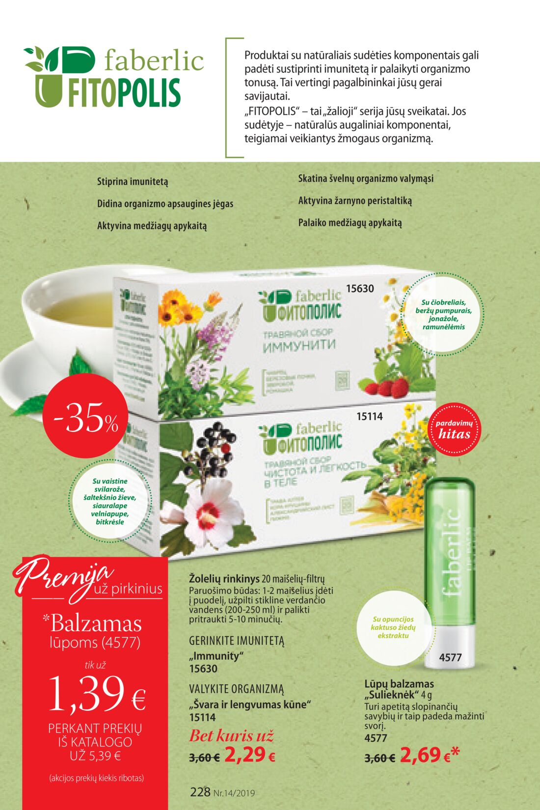 Faberlic leidinys akcijos nuo 
  2019-09-23 iki 
  2019-10-13 | Leidinukas.lt puslapis 228
