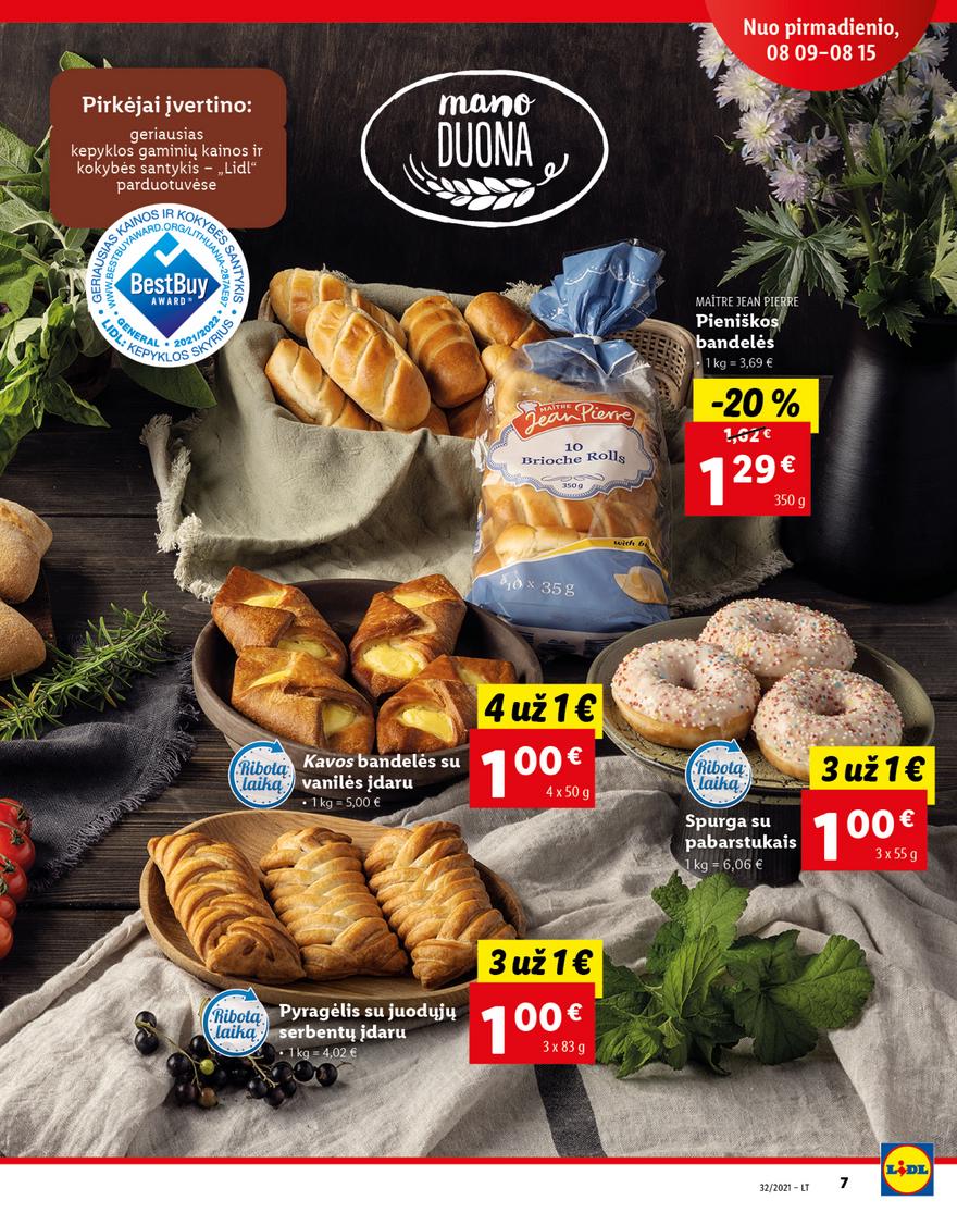Lidl maisto prekių pasiūlymai akcijos nuo 
  2021-08-09 iki 
  2021-08-15 | Leidinukas.lt puslapis 7